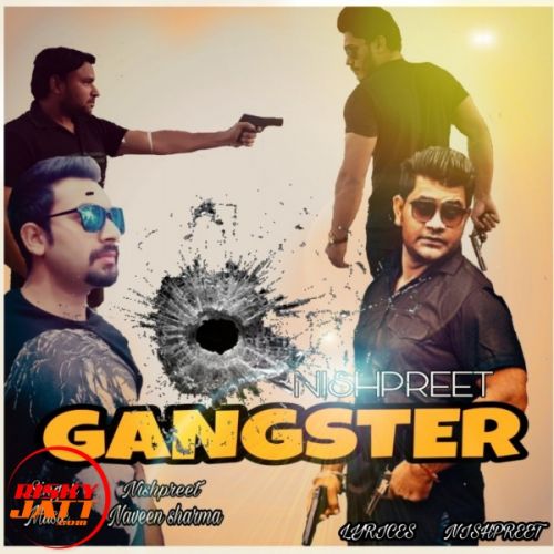 Gangster Nishpreet mp3 song ringtone, Gangster Nishpreet Ringtone Download - RiskyJatt.Com