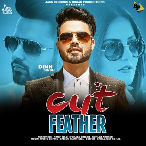 Cut Feather Dinn Singh, Gurlez Akhtar mp3 song ringtone, Cut Feather Dinn Singh, Gurlez Akhtar Ringtone Download - RiskyJatt.Com