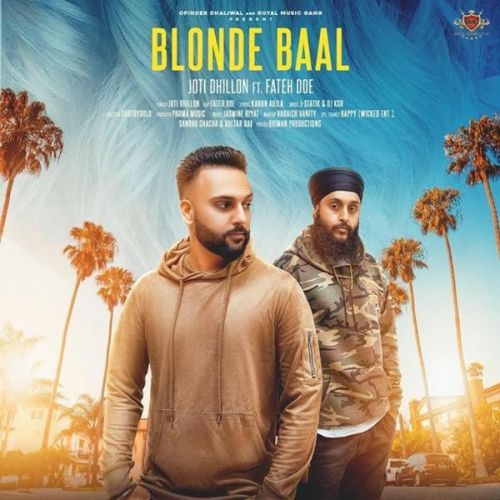 Blonde Baal Joti Dhillon, Fateh Doe mp3 song ringtone, Blonde Baal Joti Dhillon, Fateh Doe Ringtone Download - RiskyJatt.Com