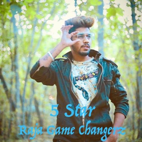 5 Star Raja Game Changerz mp3 song ringtone, 5 Star Raja Game Changerz Ringtone Download - RiskyJatt.Com