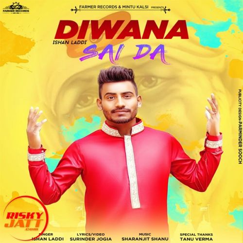 Diwana Sai da Ishan Laddi mp3 song ringtone, Diwana Sai da Ishan Laddi Ringtone Download - RiskyJatt.Com