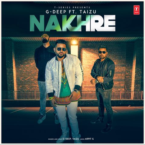 Nakhre G Deep, Taizu mp3 song ringtone, Nakhre G Deep, Taizu Ringtone Download - RiskyJatt.Com