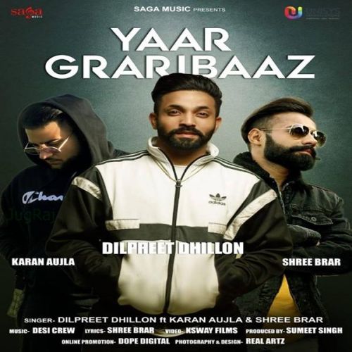 Yaar Graribaaz Dilpreet Dhillon, Karan Aujla, Shree Brar mp3 song ringtone, Yaar Graribaaz Dilpreet Dhillon, Karan Aujla, Shree Brar Ringtone Download - RiskyJatt.Com