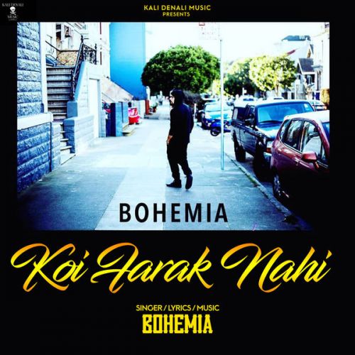 Koi Farak Nahi Bohemia mp3 song ringtone, Koi Farak Nahi Bohemia Ringtone Download - RiskyJatt.Com