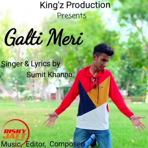 Galti Meri Sumit, Jerry mp3 song ringtone, Galti Meri Sumit, Jerry Ringtone Download - RiskyJatt.Com