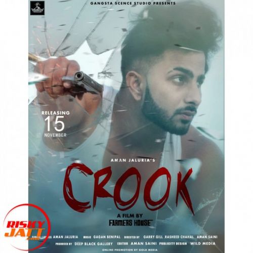 Crook Aman Jaluria mp3 song ringtone, Crook Aman Jaluria Ringtone Download - RiskyJatt.Com