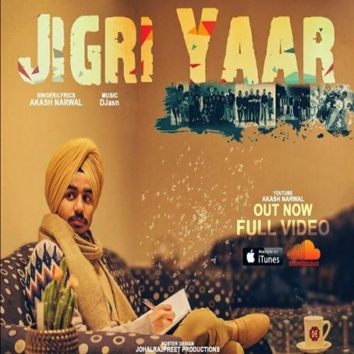 Jigri Yaar Akash Narwal mp3 song ringtone, Jigri Yaar Akash Narwal Ringtone Download - RiskyJatt.Com