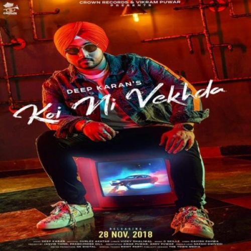 Koi Ni Vekhda Deep Karan, Gurlez Akhtar mp3 song ringtone, Koi Ni Vekhda Deep Karan, Gurlez Akhtar Ringtone Download - RiskyJatt.Com