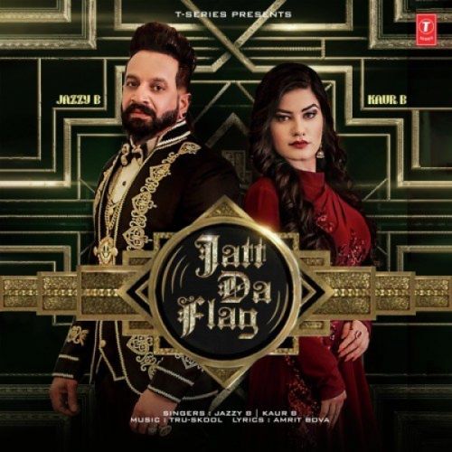 Jatt Da Flag Kaur B, Jazzy B mp3 song ringtone, Jatt Da Flag Kaur B, Jazzy B Ringtone Download - RiskyJatt.Com