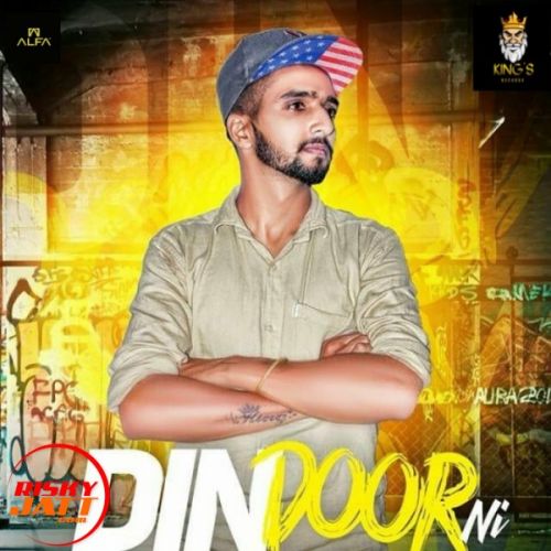 Din Door Ni Arri Surapuria mp3 song ringtone, Din Door Ni Arri Surapuria Ringtone Download - RiskyJatt.Com