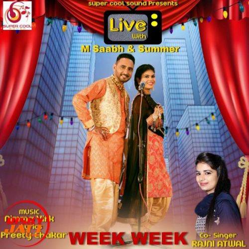 Week Week M Saabh, Rajni Atwal mp3 song ringtone, Week Week M Saabh, Rajni Atwal Ringtone Download - RiskyJatt.Com