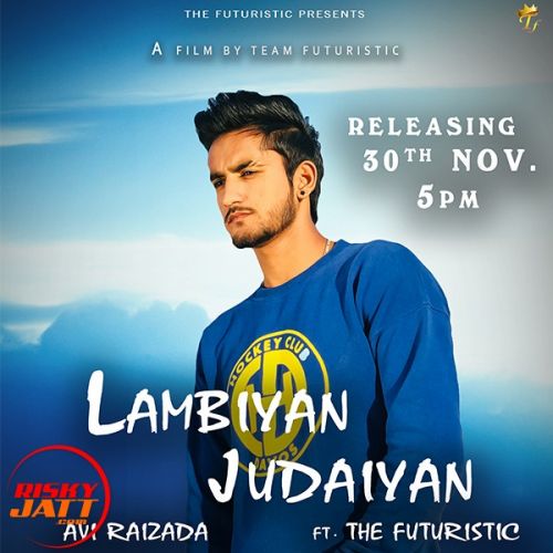 Lambiyan Judaiyan Avi Raizada mp3 song ringtone, Lambiyan Judaiyan Avi Raizada Ringtone Download - RiskyJatt.Com