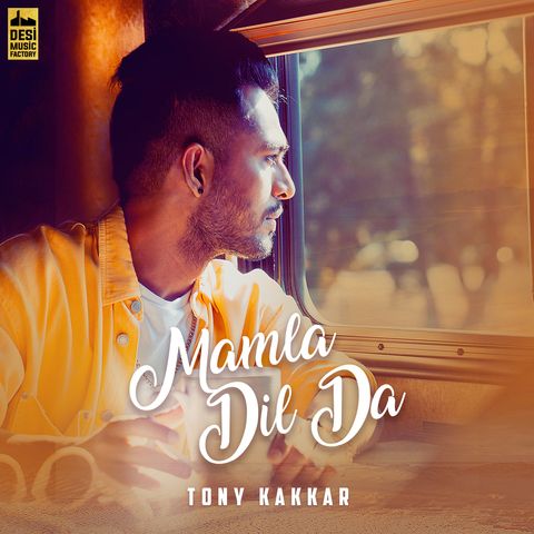 Mamla Dil Da Tony Kakkar mp3 song ringtone, Mamla Dil Da Tony Kakkar Ringtone Download - RiskyJatt.Com