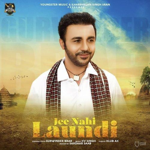 Jee Nahi Laundi Gurvinder Brar mp3 song ringtone, Jee Nahi Laundi Gurvinder Brar Ringtone Download - RiskyJatt.Com