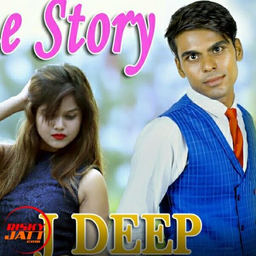 Cute story J DEEP mp3 song ringtone, Cute story J DEEP Ringtone Download - RiskyJatt.Com