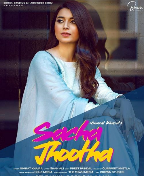 Sacha Jhootha Nimrat Khaira mp3 song ringtone, Sacha Jhootha Nimrat Khaira Ringtone Download - RiskyJatt.Com