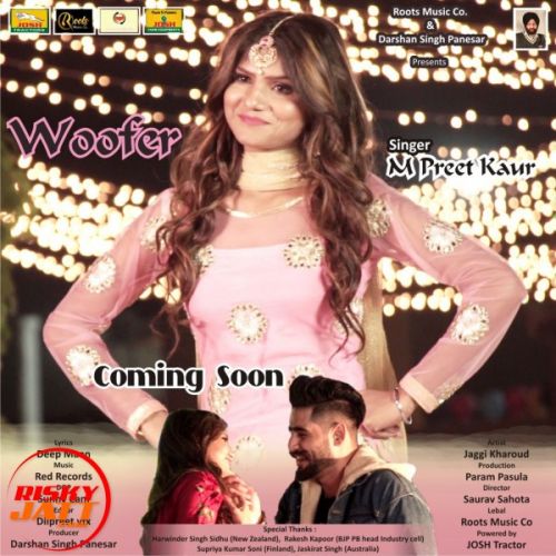 Woofer M Preet Kaur mp3 song ringtone, Woofer M Preet Kaur Ringtone Download - RiskyJatt.Com