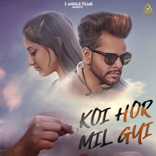 Koi Hor Mil Gyi Maanick Vig, Aanchal Ahuja mp3 song ringtone, Koi Hor Mil Gyi Maanick Vig, Aanchal Ahuja Ringtone Download - RiskyJatt.Com