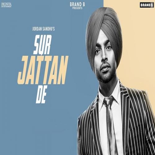 Sur Jattan De Jordan Sandhu mp3 song ringtone, Sur Jattan De Jordan Sandhu Ringtone Download - RiskyJatt.Com