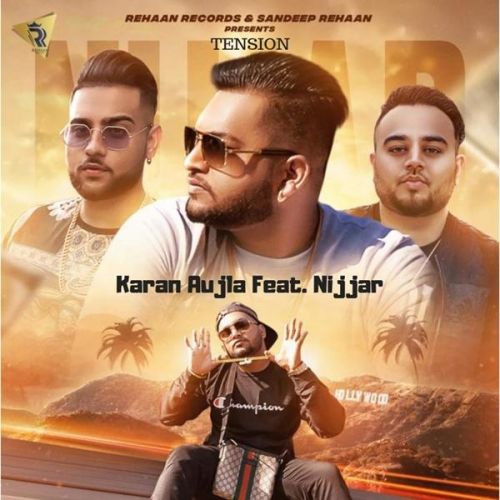 Tension Nijjar, Karan Aujla mp3 song ringtone, Tension Nijjar, Karan Aujla Ringtone Download - RiskyJatt.Com