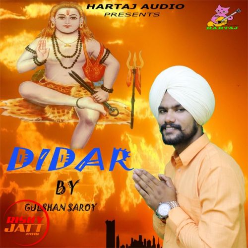 Didar Gulshan Saroy mp3 song ringtone, Didar Gulshan Saroy Ringtone Download - RiskyJatt.Com