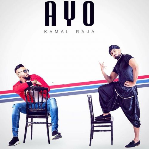 Ayo Kamal Raja mp3 song ringtone, Ayo Kamal Raja Ringtone Download - RiskyJatt.Com