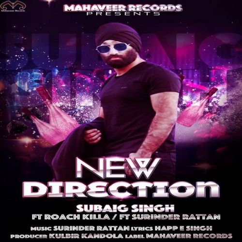 New Direction Subaig Singh, Roach Killa mp3 song ringtone, New Direction Subaig Singh, Roach Killa Ringtone Download - RiskyJatt.Com