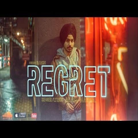 Regret Akash Narwal mp3 song ringtone, Regret Akash Narwal Ringtone Download - RiskyJatt.Com