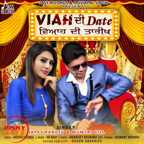 Viah Di Date Happy Randev mp3 song ringtone, Viah Di Date Happy Randev Ringtone Download - RiskyJatt.Com