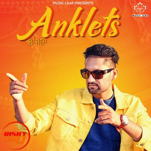 Anklets Preet Harinder mp3 song ringtone, Anklets Preet Harinder Ringtone Download - RiskyJatt.Com