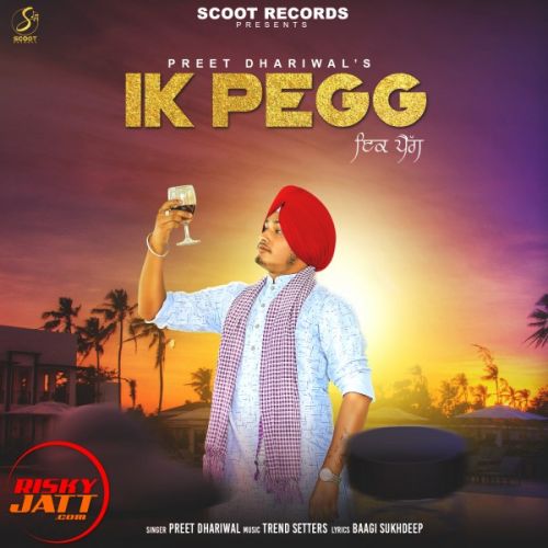 Ik Pegg Preet Dhaliwal mp3 song ringtone, Ik Pegg Preet Dhaliwal Ringtone Download - RiskyJatt.Com