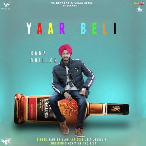 Yaar Beli Rana Dhillon mp3 song ringtone, Yaar Beli Rana Dhillon Ringtone Download - RiskyJatt.Com