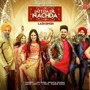 Jatt Da Dil Nachda Ladi Singh mp3 song ringtone, Jatt Da Dil Nachda Ladi Singh Ringtone Download - RiskyJatt.Com