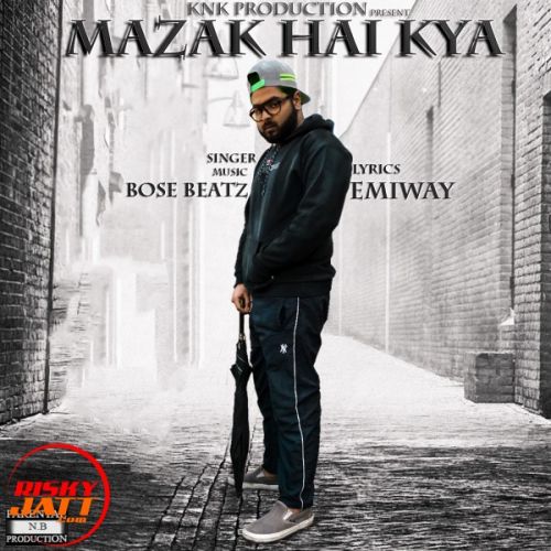 Mazak Hai kya Bose Beatz mp3 song ringtone, Mazak Hai kya Bose Beatz Ringtone Download - RiskyJatt.Com