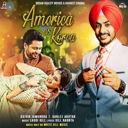 America vs Korea (Kaka Ji) Rajvir Jawanda, Gurlez Akhtar mp3 song ringtone, America vs Korea (Kaka Ji) Rajvir Jawanda, Gurlez Akhtar Ringtone Download - RiskyJatt.Com