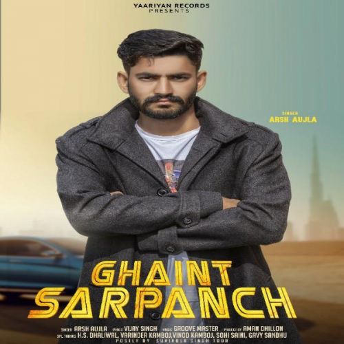 Ghaint Sarpanch Arsh Aujla mp3 song ringtone, Ghaint Sarpanch Arsh Aujla Ringtone Download - RiskyJatt.Com