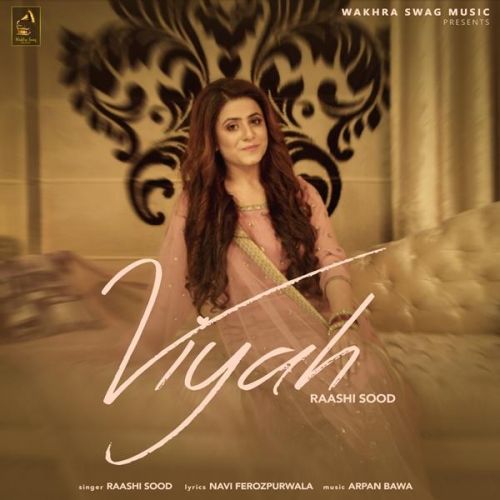 Viyah Raashi Sood mp3 song ringtone, Viyah Raashi Sood Ringtone Download - RiskyJatt.Com