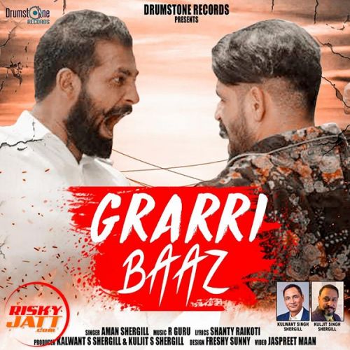 Grarribaaz Aman Shergill mp3 song ringtone, Grarribaaz Aman Shergill Ringtone Download - RiskyJatt.Com