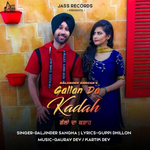 Gallan Da Kadah Daljinder Sangha mp3 song ringtone, Gallan Da Kadah Daljinder Sangha Ringtone Download - RiskyJatt.Com