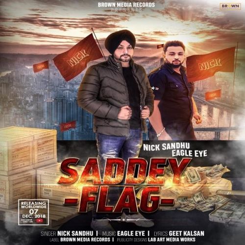 Saddey Flag Nick Sandhu mp3 song ringtone, Saddey Flag Nick Sandhu Ringtone Download - RiskyJatt.Com