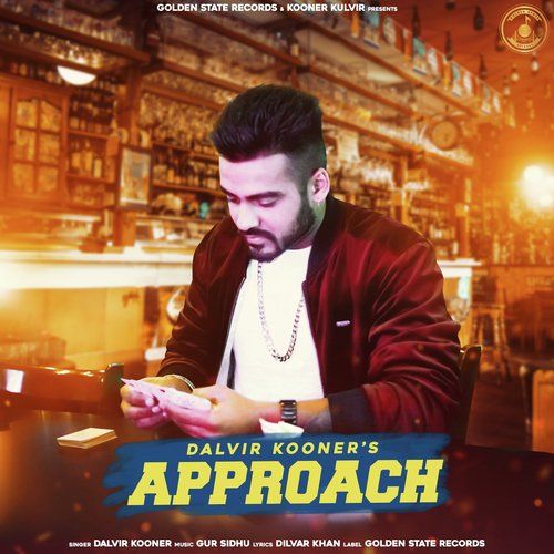 Approach Dalvir Kooner mp3 song ringtone, Approach Dalvir Kooner Ringtone Download - RiskyJatt.Com