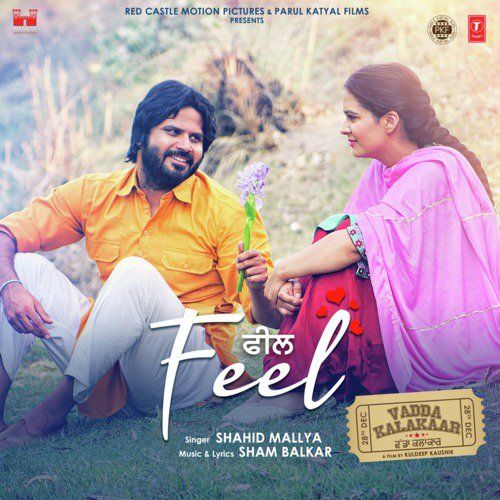 Feel (Vadda Kalakaar) Shahid Mallya mp3 song ringtone, Feel (Vadda Kalakaar) Shahid Mallya Ringtone Download - RiskyJatt.Com