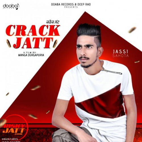 Crack Jatt Jassi Sahota mp3 song ringtone, Crack Jatt Jassi Sahota Ringtone Download - RiskyJatt.Com