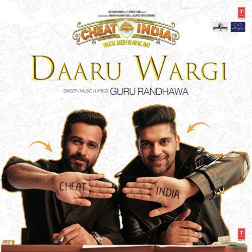 Daaru Wargi (Cheat India) Guru Randhawa mp3 song ringtone, Daaru Wargi (Cheat India) Guru Randhawa Ringtone Download - RiskyJatt.Com