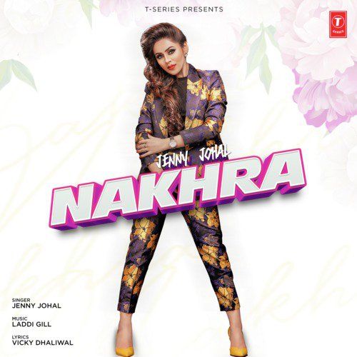 Nakhra Jenny Johal mp3 song ringtone, Nakhra Jenny Johal Ringtone Download - RiskyJatt.Com