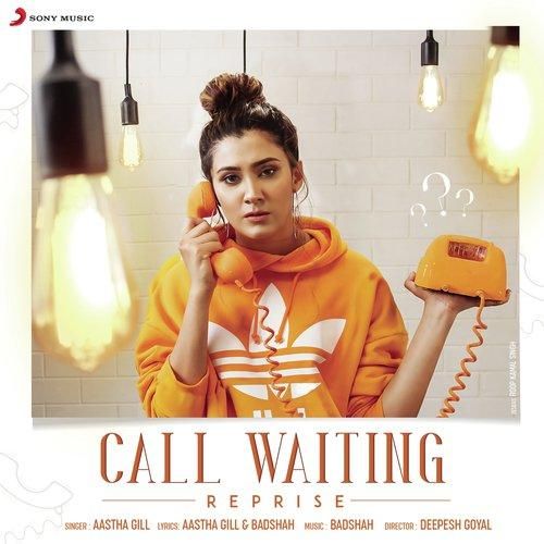 Call Waiting Reprise Aastha Gill, Badshah mp3 song ringtone, Call Waiting Aastha Gill, Badshah Ringtone Download - RiskyJatt.Com