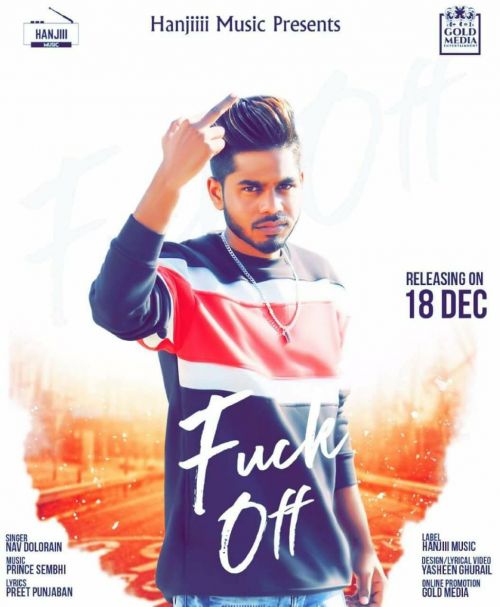 Fuck Off Nav Dolorain mp3 song ringtone, Fuck Off Nav Dolorain Ringtone Download - RiskyJatt.Com