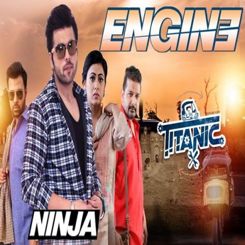 Engine (Titanic) Ninja mp3 song ringtone, Engine (Titanic) Ninja Ringtone Download - RiskyJatt.Com