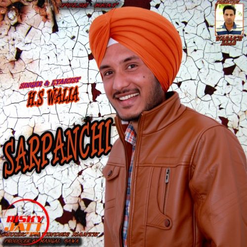 Sarpanchi H S Walia mp3 song ringtone, Sarpanchi H S Walia Ringtone Download - RiskyJatt.Com