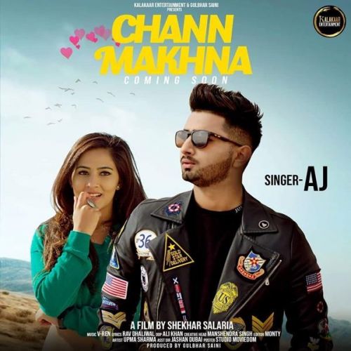 Chann Makhna AJ mp3 song ringtone, Chann Makhna AJ Ringtone Download - RiskyJatt.Com